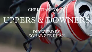 Christian Foley -  Uppers & Downers
