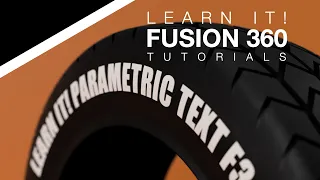Fusion 360 - (3/3) Parametric Text for Beginners/Intermediate Users - Lesson 12 (2023)