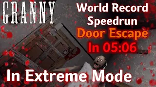 Granny v1.8 - Extreme Mode Door Escape Speedrun World Record In 05:06