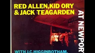 Red Allen, Kid Ory & Jack Teagarden  - At Newport ( Full Album )