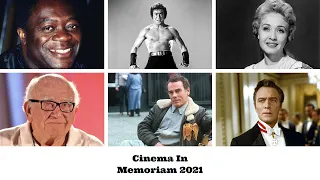 2021 In Memoriam - Cinema version.