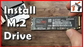 How To Install an M.2 SSD: Installation Tutorial with Samsung 960 Pro M2 SSD Drive