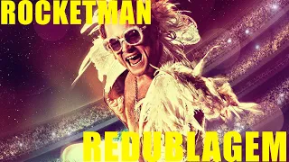 CENA DE ROCKETMAN - REDUBLAGEM