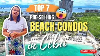 Top 7 Pre-selling Beachfront Condos in Cebu (Mactan) 2024