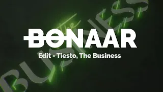 The Business - Tiësto (Bonaar Edit)