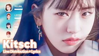 IVE - Kitsch (Line Distribution + Lyrics Karaoke) PATREON REQUESTED