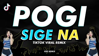 POGI SIGE NA ( KRZ REMIX )