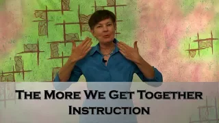 The More We Get Together | ASL Song Instruction