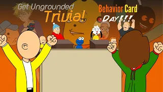 Get Ungrounded Trivia! Behavior Card Day