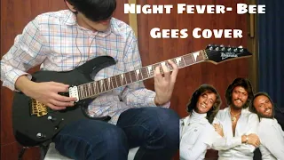 Night Fever-Bee gees Guitar Cover-JulioCLM