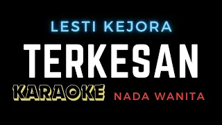 KARAOKE TERKESAN - LESTI ( NADA WANITA )