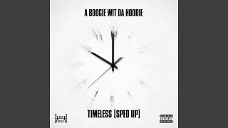 Timeless (feat. DJ SPINKING) (Sped Up Version)