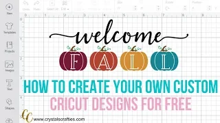 How to make custom Cricut designs