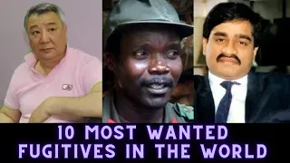 10 Most Wanted Fugitives In The World 2023