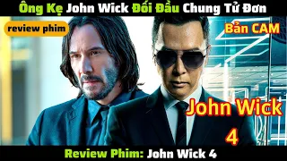 [Review Phim] Ông KẸ John Wick Đối Đầu Chung Tử Đơn sẽ THẾ NÀO - Siêu Phẩm John Wick 4