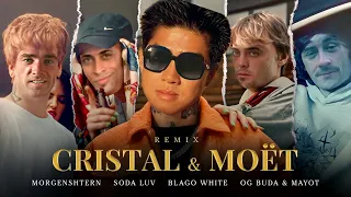 MORGENSHTERN, SODA LUV, blago white, MAYOT & OG Buda - Cristal & МОЁТ (Remix)(Right version)(Gachi)