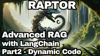 RAPTOR: Dynamic Tree-Structured Summaries with LangChain - Advanced RAG