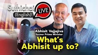 What’s Abhisit up to? : Suthichai live 16-4-2567