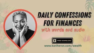 Daily Confessions for Finances by Charles Capps  with Kari Heron #faith