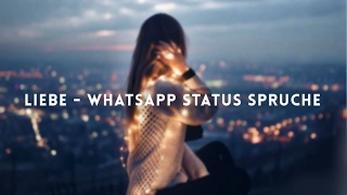 Liebe - Whatsapp Status Sprüche