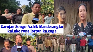 GAROJAN SONGO A•CHIK MANDERANGKO BORDER ISSUE KO RA•E ASSAM NEWS RANGO BOTNAM KA•ENGA || NEIG NEWS