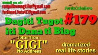 ILOCO DRAMA / DAGITI TUGOT ITI DANA TI BIAG #179