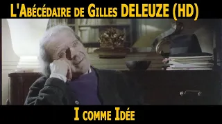 Gilles Deleuze's alphabet book: I for Idea