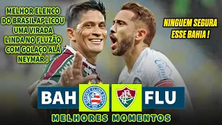 VIRADA CRUEL DO TRICOLOR DE AÇO ! BAHIA 2 X 1 FLUMINENSE - MELHORES MOMENTOS I BRASILEIRÃO 2024