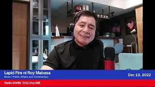 LAPID FIRE NI ROY MABASA (First Part) - Dec 13, 2022