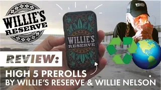 HONEST REVIEW: Willie's Reserve High Five Preroll by Willie Nelson