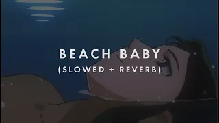 Bon Iver - Beach Baby (Slowed + Reverb)