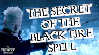 What is Grindelwald's Fire Spell? | MagicalTheory