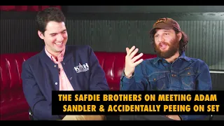 The Safdie Brothers on Meeting Adam Sandler & Peeing on Set