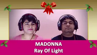 MADONNA Ray Of Light REACTION