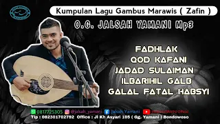 KOMPILASI PILIHAN LAGU GAMBUS JALSAH ZAFIN MARAWIS || O.G. JALSAH YAMANI feat Saliem Basulthonah