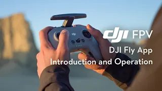 DJI FPV |  How to Use DJI Fly App and Update the Firmware