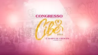 Congresso Cibe 2022 | Encerramento