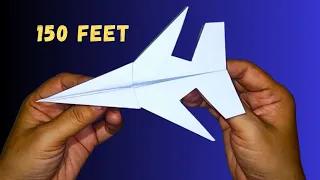 How to Fold a Paper Airplane that Fly Far Over 150 Feet | Origami Airplane