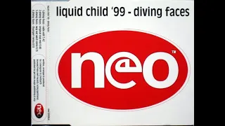 Liquid Child - Diving Faces (Original Club Mix)