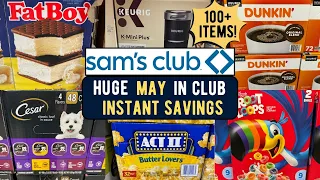 SAM'S CLUB ~ HUGE IN CLUB MAY INSTANT SAVINGS! May 1 - June 2, 2024