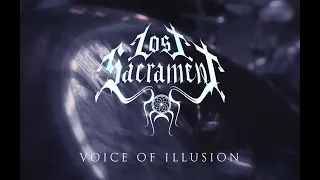 Voice of Illusion (Hybrid Lyric Video) by Lost Sacrament