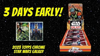 First Look 3 Days Early! Opening 2023 Topps Chrome Star Wars Galaxy! Is it Worth the Buy?