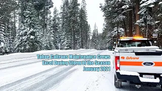 Caltrans' Tahoe Maintenance Crews Excel During Big January Storm