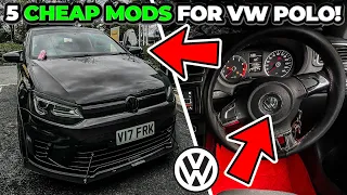 5 CHEAP Car Mods For Volkswagen Polo!