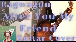 After You My Friend - Lagwagon ( Guitar Cover )