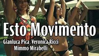 ESTO MOVIMIENTO |  Gianluca Pica, Mimmo Mirabelli, Veronica Ricci