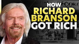 How Richard Branson Got Rich | How They Got Rich