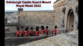 Edinburgh Castle Guard Mount - Royal Week 2022