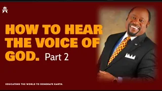 Dr Myles Munroe  HOW TO HEAR THE VOICE OF GOD  PART 2