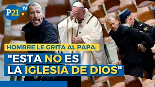 Hombre le grita al PAPA FRANCISCO "DIOS TE RECHAZA" en plena reunión en el VATICANO